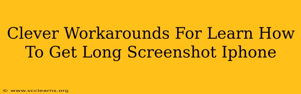 Clever Workarounds For Learn How To Get Long Screenshot Iphone