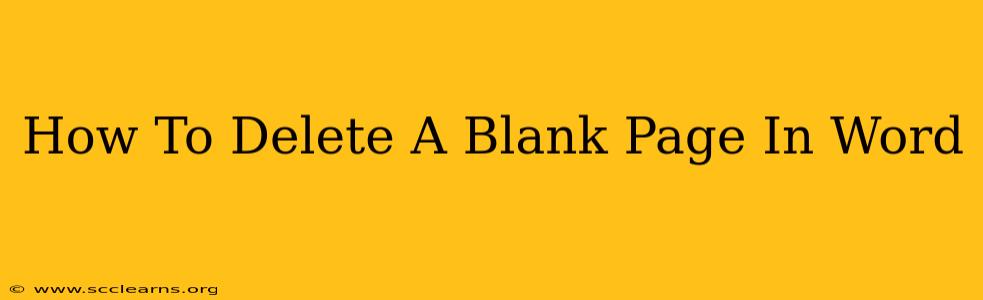 How To Delete A Blank Page In Word