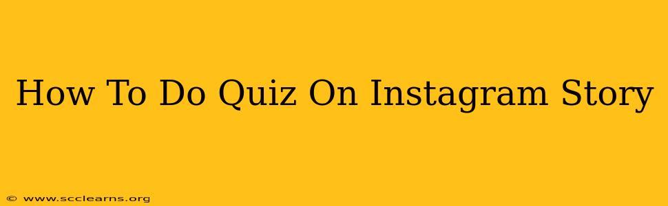 How To Do Quiz On Instagram Story