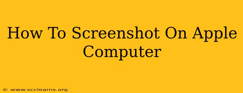 How To Screenshot On Apple Computer